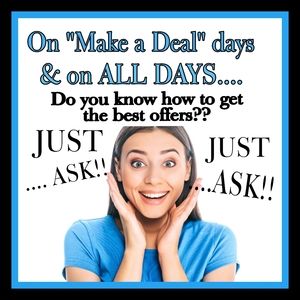 Thats right!! Just simply ask!!
